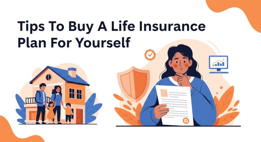 Tips To Buy A Life Insurance Plan